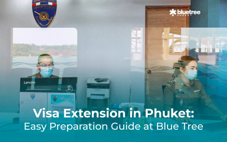 Preparation For Visa Extension Blue Tree Phuket